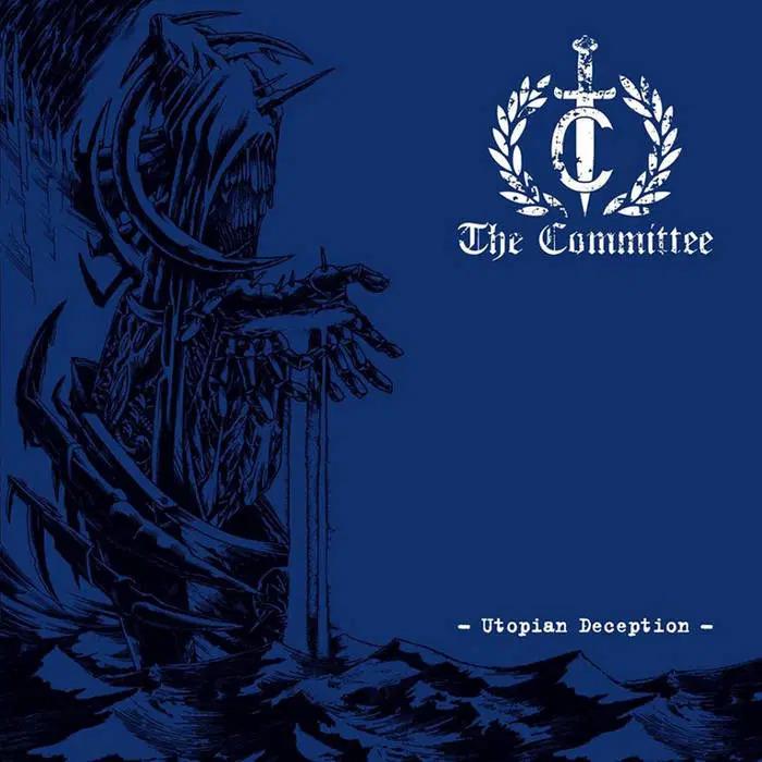 The Committee - Utopian Deception